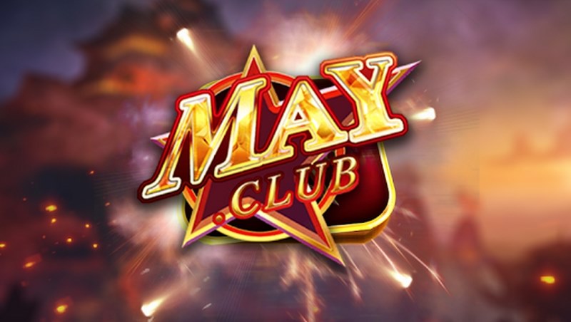 Chơi cược ở May club vượt xa yếu tố giải trí đơn thuần